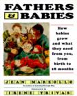 Image for Fathers and Babies: How Babies Grow and What They Need from