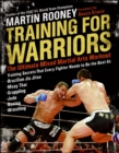 Image for Training for warriors: the ultimate mixed martial arts workout