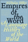 Image for Empires of the Word: A Language History of the World