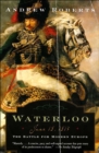 Image for Waterloo: June 18, 1815: The Battle for Modern Europe