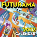Image for The Futurama 2012 Wall Calendar