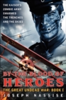 Image for By the blood of heroes : bk. 1