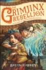 Image for The Grimjinx Rebellion : book 3