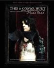 Image for This is gonna hurt  : music, photography, and life through the distorted lens of Nikki Sixx