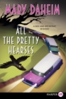 Image for All the Pretty Hearses Large Print