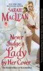 Image for Never judge a lady by her cover: the fourth rule of scoundrels