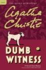 Image for Dumb Witness : A Hercule Poirot Mystery: The Official Authorized Edition