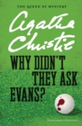 Image for Why Didn&#39;t They Ask Evans?