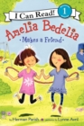 Image for Amelia Bedelia Makes a Friend