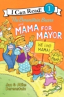 Image for The Berenstain Bears and Mama for Mayor!