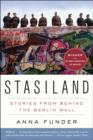 Image for Stasiland: Stories from Behind the Berlin Wall