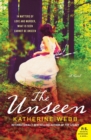 Image for The Unseen : A Novel