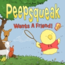 Image for Peepsqueak Wants a Friend!