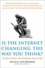 Image for Is the internet changing the way you think?: the net&#39;s impact on our minds and future