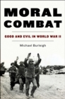 Image for Moral combat: a history of World War II
