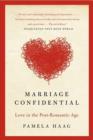 Image for Marriage confidential: love in the post-romantic age