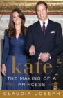 Image for Kate: The Making of a Princess