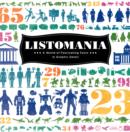 Image for Listomania  : a world of fascinating facts in graphic detail