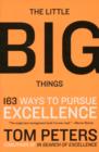 Image for The little big things  : 163 ways to pursue excellence