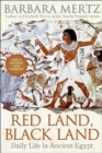 Image for Red land, black land: daily life in ancient Egypt