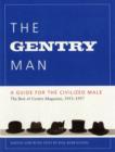 Image for The Gentry man  : a guide for the civilized male