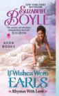 Image for If Wishes Were Earls: Rhymes With Love