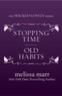 Image for Stopping Time and Old Habits