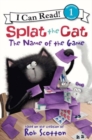 Image for Splat the Cat: The Name of the Game