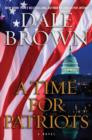 Image for Time for Patriots: A Novel