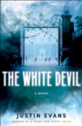 Image for The white devil: a novel