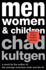 Image for Men, women &amp; children: a novel