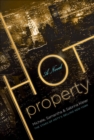 Image for Hot property: a novel