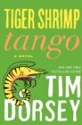 Image for Tiger Shrimp Tango : A Novel