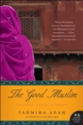 Image for The good Muslim: a novel