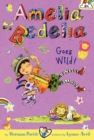 Image for Amelia Bedelia Chapter Book #4: Amelia Bedelia Goes Wild!