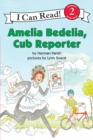 Image for Amelia Bedelia, Cub Reporter