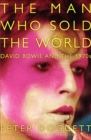 Image for The man who sold the world : David Bowie and the 1970s