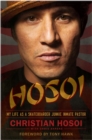 Image for Hosoi: my life as a skateboarder, junkie, inmate pastor
