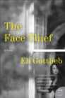 Image for Face Thief: A Novel