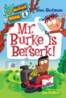 Image for Mr. Burke is berserk!