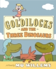 Image for Goldilocks and the Three Dinosaurs