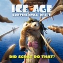 Image for Ice Age: Continental Drift: Did Scrat Do That?
