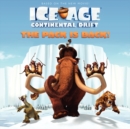 Image for Ice Age: Continental Drift: The Pack Is Back!