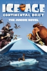 Image for Ice Age: Continental Drift: The Junior Novel