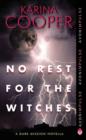 Image for No rest for the witches: a dark mission novella