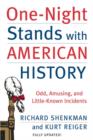 Image for One-Night Stands with American History: Odd, Amusing, and Little-Known Incidents
