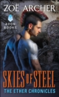 Image for Skies of steel: the ether chronicles