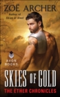 Image for Skies of gold: the ether chronicles