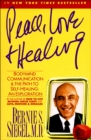 Image for Peace, Love and Healing: Bodymind Communication &amp; the Path to Self-Healing: An Exploration