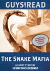 Image for Guys Read: The Snake Mafia: A Short Story from Guys Read: Thriller